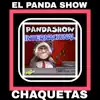 El Panda Show Internacional - El Panda Show - Chaquetas - Single